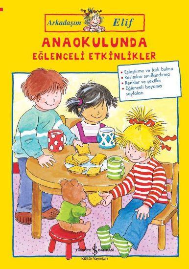 Arkadaşım Elif – Anaokulunda Eğlenceli Etkinlikler resmi