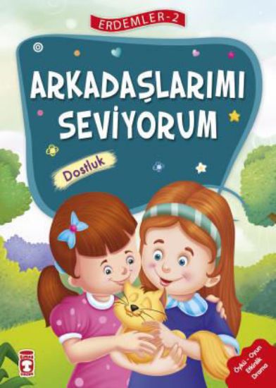 Arkadaşlarımı Seviyorum - Erdemler 2 resmi