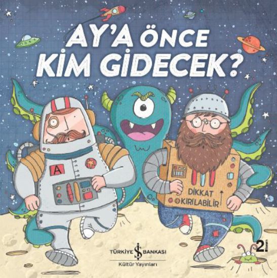 Ay’a Önce Kim Gidecek? resmi