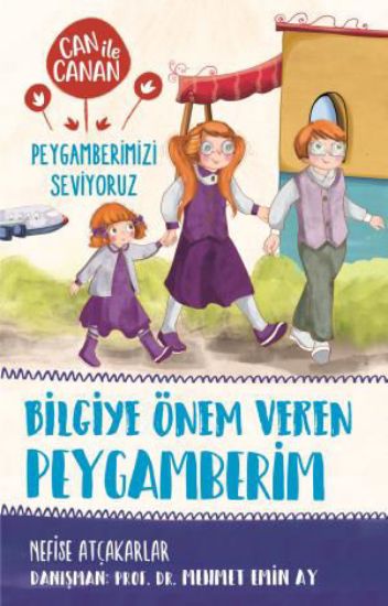 Bilgiye Önem Veren Peygamberim - Can İle Canan Peygamberimizi Seviyoruz 2 resmi