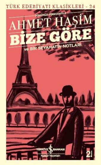 Bize Göre ve Bir Seyahatin Notları resmi