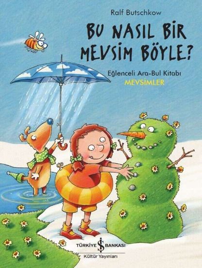 Bu Nasıl Bir Mevsim Böyle? resmi