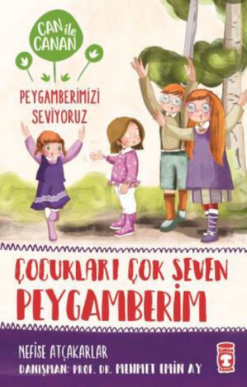 Çocukları Çok Seven Peygamberim - Can İle Canan Peygamberimizi Seviyoruz 2 resmi