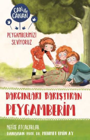 Dargınları Barıştıran Peygamberim - Can İle Canan Peygamberimizi Seviyoruz 2 resmi