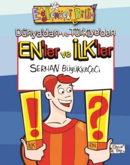 Dünyadan ve Türkiyeden Enler ve İlkler-Eğlenceli Bilgi resmi