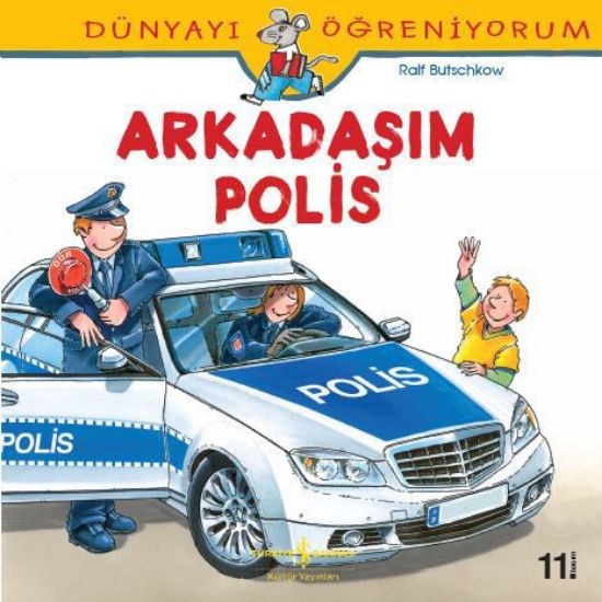 Dünyayı Öğreniyorum – Arkadaşım Polis resmi
