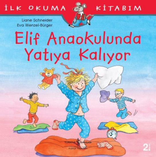 Elif Anaokulunda Yatıya Kalıyor resmi