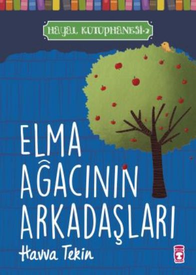 Elma Ağacının Arkadaşları - Hayal Kütüphanesi 2 resmi
