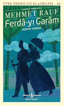 Ferdâ-yı Garâm – Aşkın Yarını resmi
