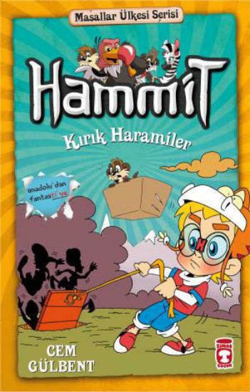 Hammit Kırık Haramiler - Masallar Ülkesi Serisi 2 resmi
