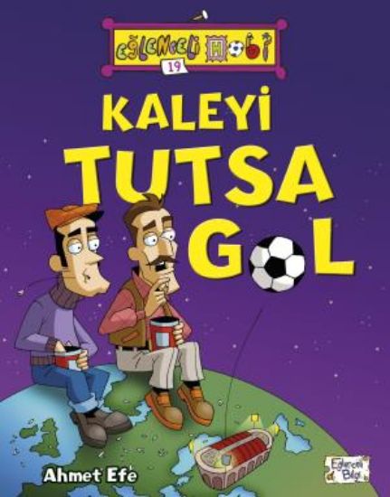 Kaleyi Tutsa Gol-Eğlenceli Bilgi resmi