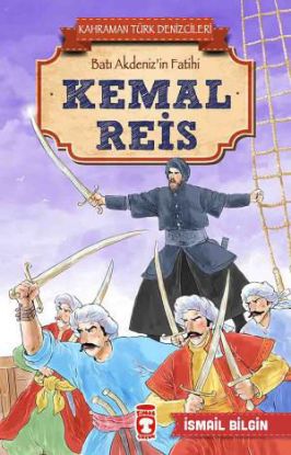 Kemal Reis - Kahraman Türk Denizcileri resmi