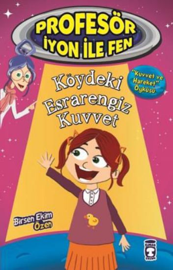 Köydeki Esrarengiz Kuvvet - Profesör İyon İle Fen 1 resmi