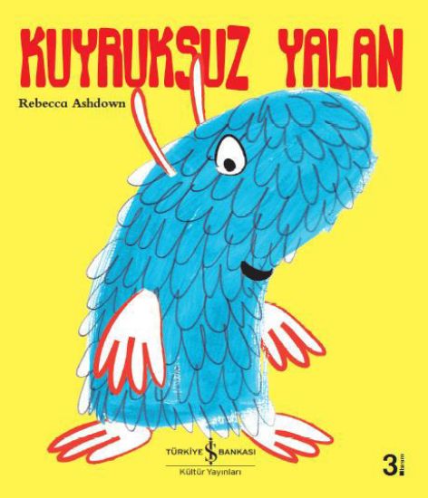 Kuyruksuz Yalan resmi