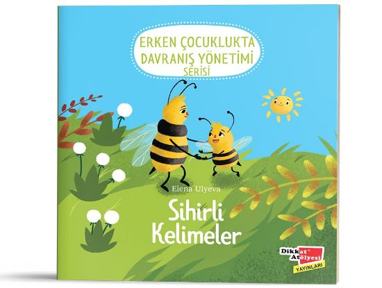 Sihirli Kelimeler (2-6 Yaş Erken Çocuklukta Davranış Yönetimi Serisi 2. Kitap) resmi