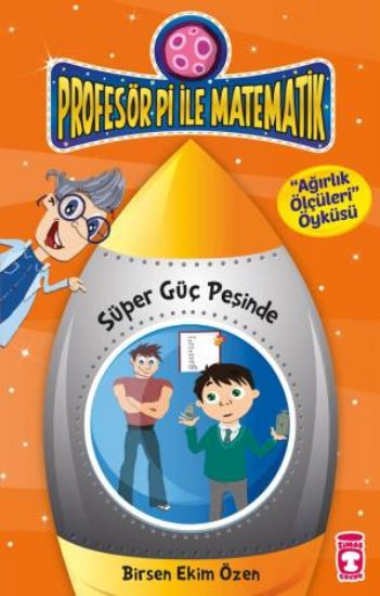 Süper Güç Peşinde - Profesör Pi İle Matematik 2 resmi