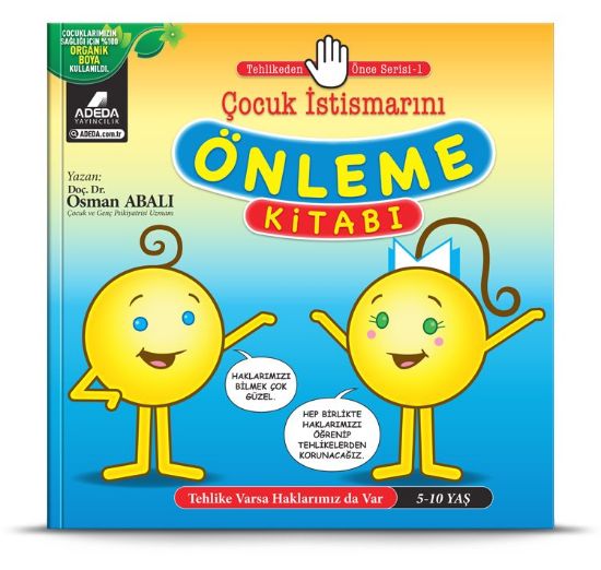 Adeda Tehlikeden Önce Serisi - 1 Çocuk İstismarını Önleme Kitabı resmi