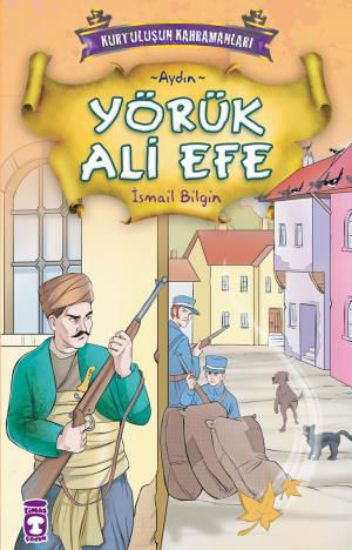 Yörük Ali Efe - Kurtuluşun Kahramanları 1 (9) resmi